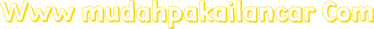 Www mudahpakailancar Com